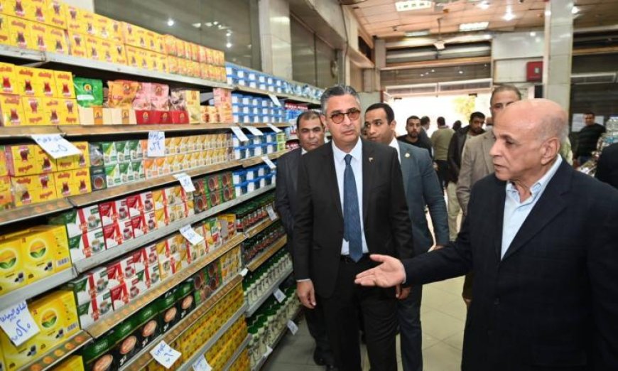 وزير التموين يقوم بجولة تفقدية في محافظة القاهرة لمتابعة الأنشطة التموينية ويدعو لتحسين الخدمات
