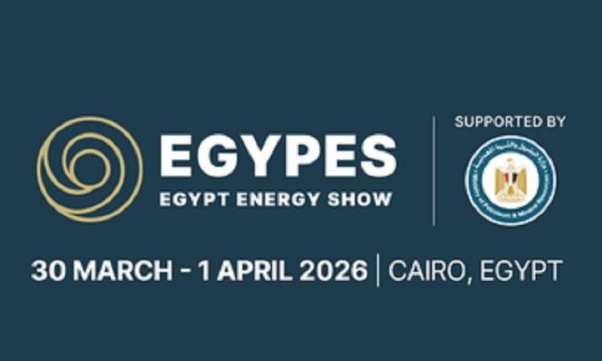 مؤتمر إيجبس 2026 يستعرض كيف تحمي الشراكات الإقليمية المنطقة من التوترات الجيوسياسية