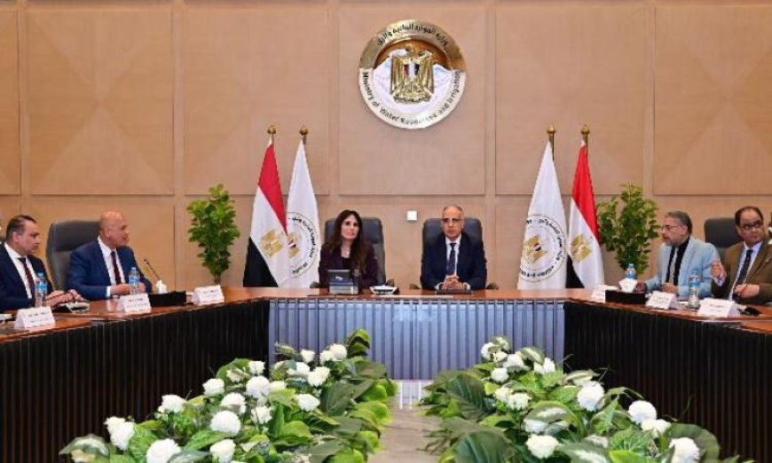 تعاون جديد بين وزارتَي الري والإسكان لتعزيز الجهود المشتركة
