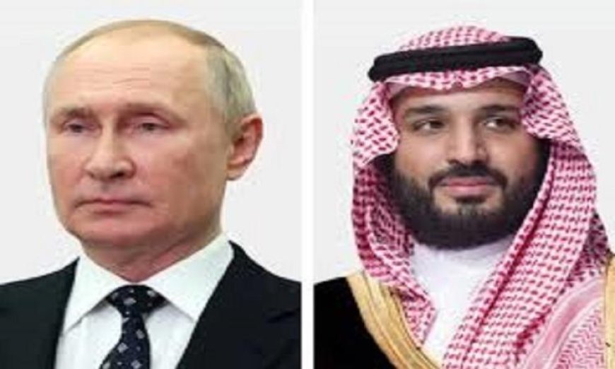 ولي العهد السعودي يتحدث هاتفيًا مع الرئيس الروسي حول مستجدات الأوضاع في المنطقة