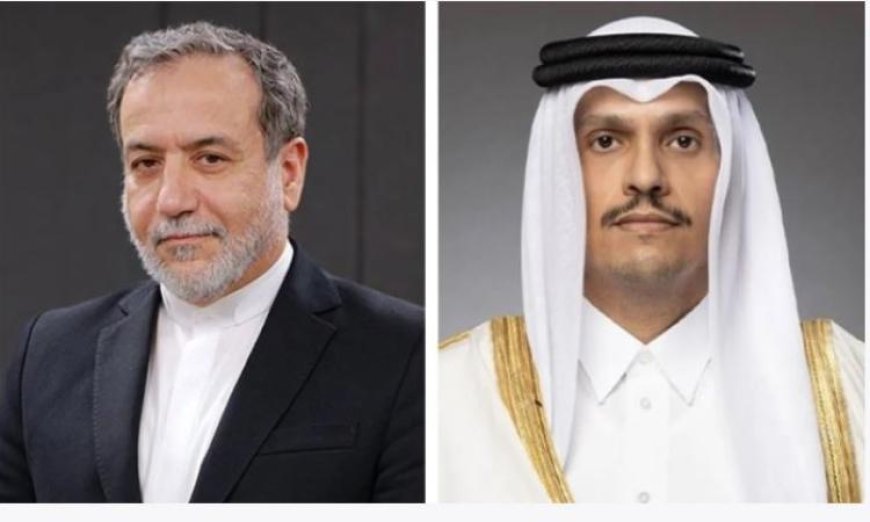 رئيس وزراء قطر يتحدث هاتفيا مع عراقجي حول آخر مستجدات وقف إطلاق النار