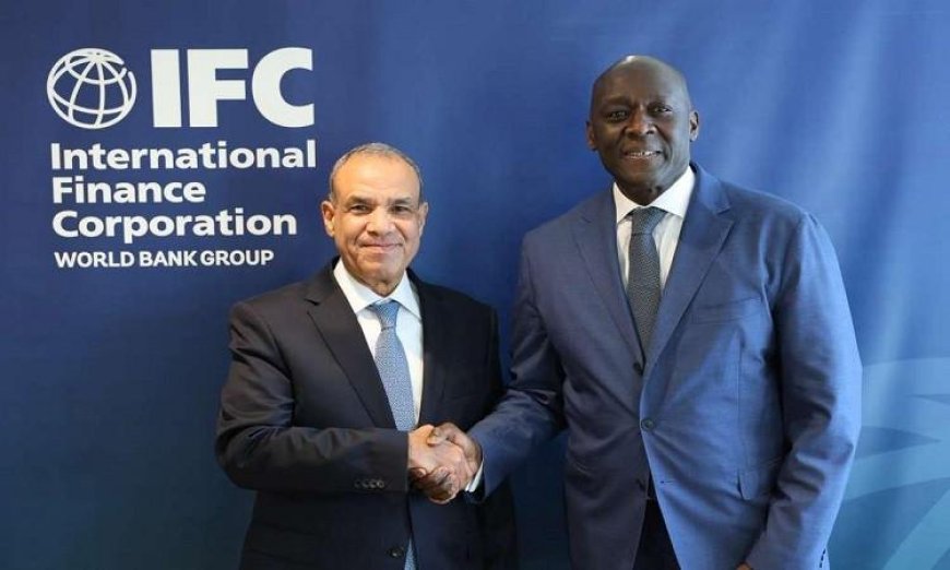 التمويل الدولية تستثمر أكثر من 1.5 مليار دولار لدعم الشراكة الاستراتيجية مع مصر