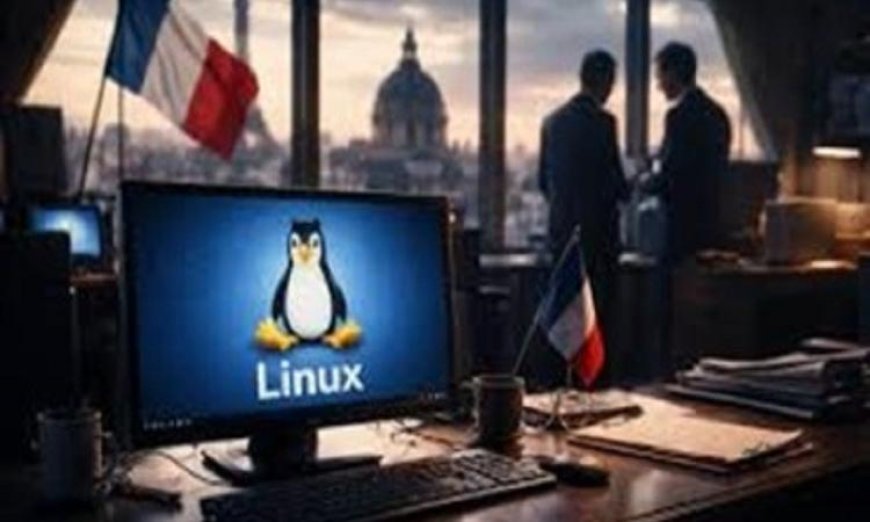 فرنسا تتحول من ويندوز إلى لينكس لت modernize المؤسسات الحكومية