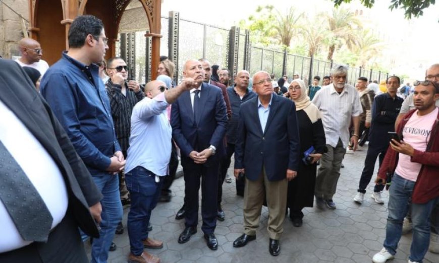 محافظ القاهرة يتفقد تقدم أعمال تطوير منطقة القاهرة التاريخية لتحسين وجه المدينة