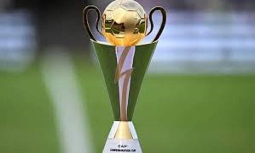 الكاف يؤكد موعد نهائي الكونفدرالية ويزيل الغموض حوله