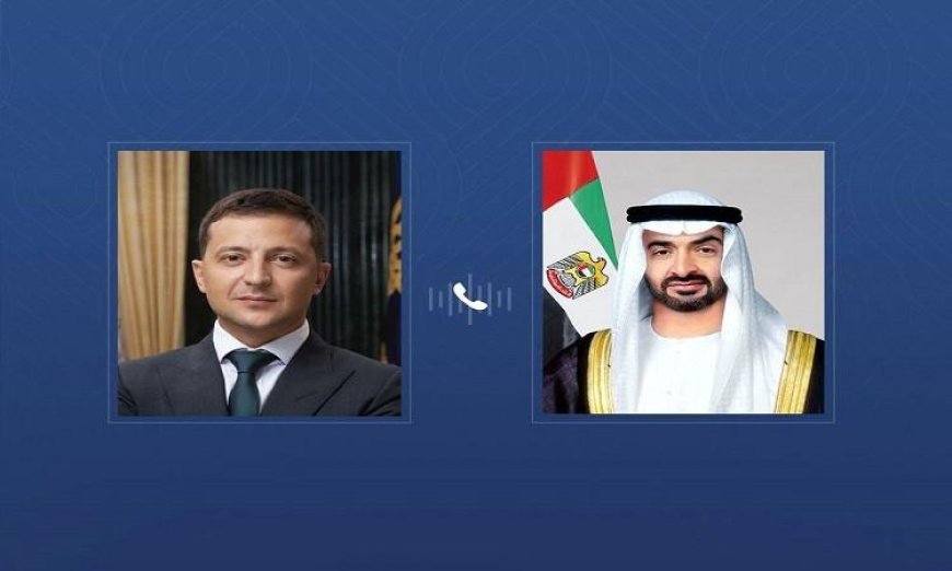 رئيسا الإمارات وأوكرانيا يتناقشان حول تعزيز التعاون وتطورات الأوضاع الإقليمية