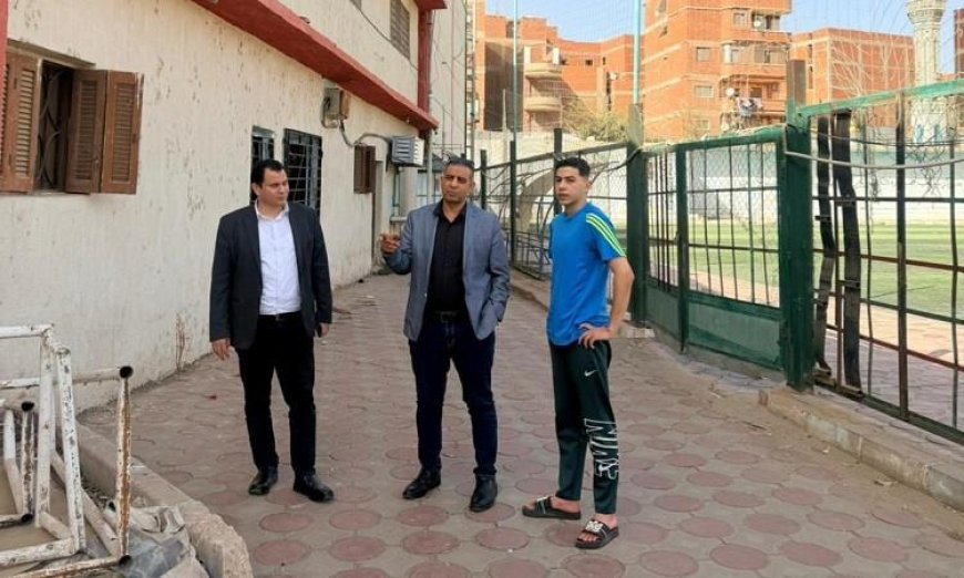 مدير الشباب والرياضة في القليوبية يقرر إحالة مركزين شباب إلى التحقيقات