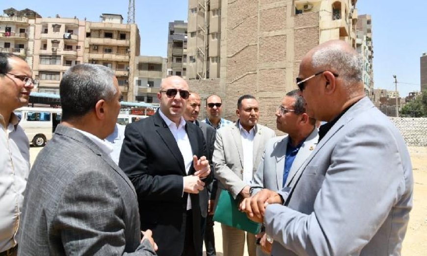 محافظ الفيوم يزور موقع التجهيزات النهائية لنقل موقف سيارات العدوة وسيلا