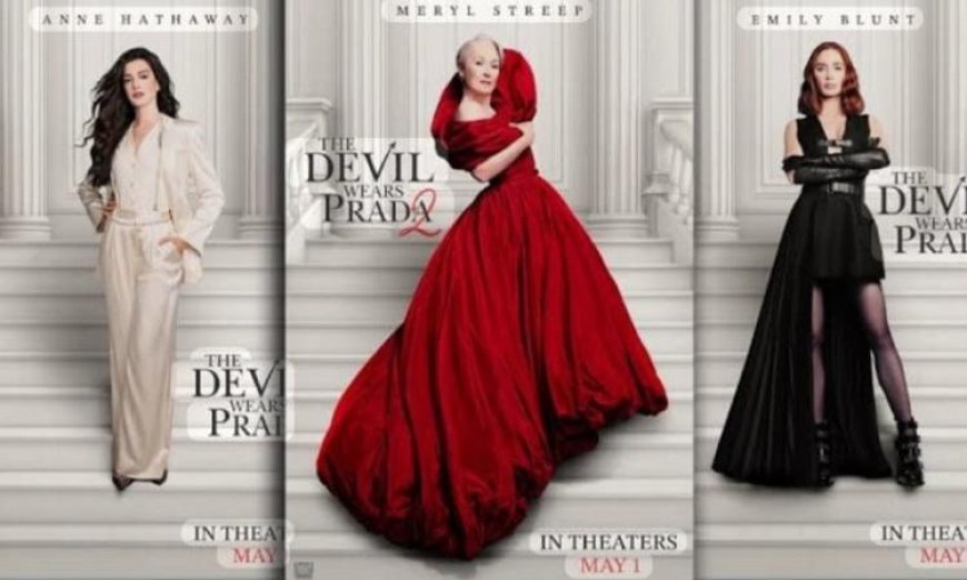 فيلم The Devil Wears Prada 2 يتصدر قائمة الأكثر شعبية عالميا