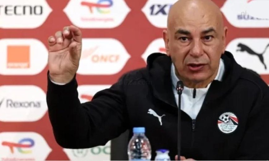 حسام حسن يكشف قائمة منتخب مصر قبل المونديال وسط انتظار كبير من الجماهير