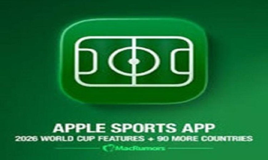 آبل تطلق تحديثاً جديداً لتطبيق Apple Sports تزامناً مع استعدادات كأس العالم 2026