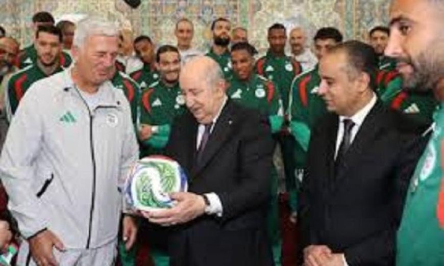 الرئيس تبون يودع منتخب الجزائر قبل مونديال 2022 ومعسكر نهائي في كانساس سيتي