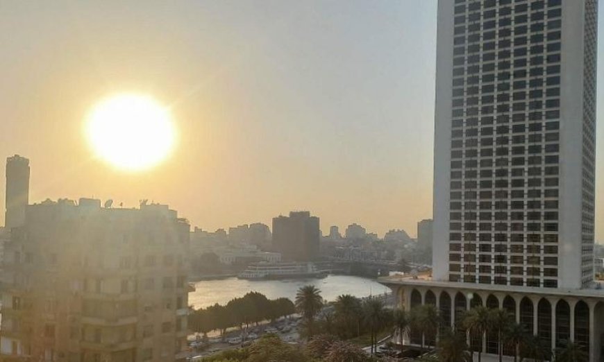 الأرصاد تحذر من حرارة شديدة غدا نهارا ومعتدل ليلا مع توقعات بارتفاع حرارة القاهرة إلى 36 درجة