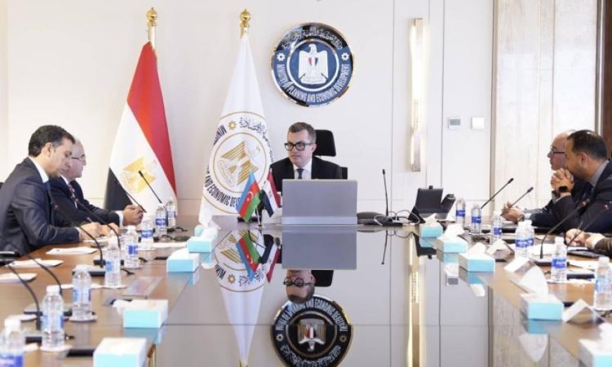 وزير التخطيط يلتقي سفير أذربيجان لتعزيز العلاقات الاقتصادية بين البلدين