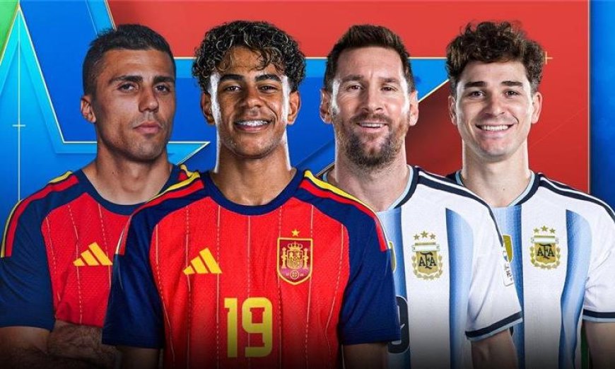 رحلة الأرجنتين وإسبانيا نحو كأس العالم من انطلاقة مشوقة إلى النهاية المبهرة